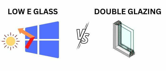 Low E vs Double Glazing